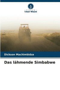 bokomslag Das lhmende Simbabwe