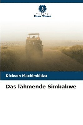 Das lhmende Simbabwe 1