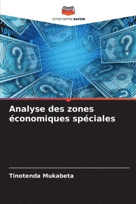 bokomslag Analyse des zones conomiques spciales