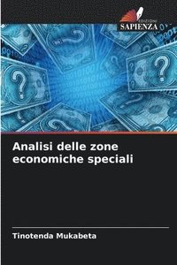 bokomslag Analisi delle zone economiche speciali