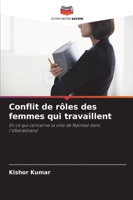 bokomslag Conflit de rôles des femmes qui travaillent