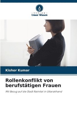 bokomslag Rollenkonflikt von berufsttigen Frauen