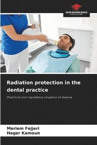 bokomslag Radiation protection in the dental practice