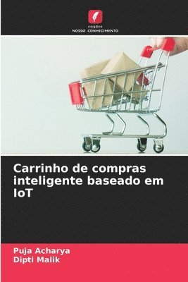 bokomslag Carrinho de compras inteligente baseado em IoT