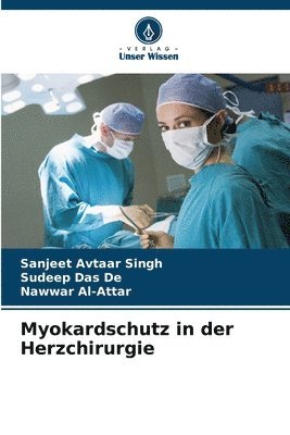 Myokardschutz in der Herzchirurgie 1