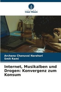 bokomslag Internet, Musikalben und Drogen