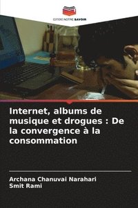 bokomslag Internet, albums de musique et drogues