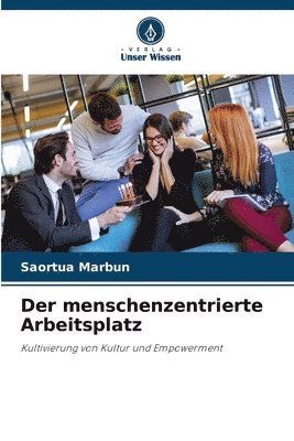 Der menschenzentrierte Arbeitsplatz 1