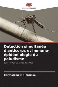 bokomslag Dtection simultane d'anticorps et immuno-pidmiologie du paludisme