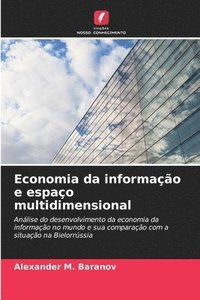 bokomslag Economia da informao e espao multidimensional