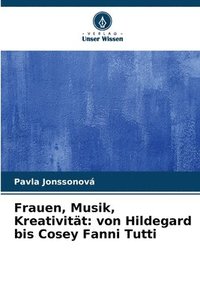 bokomslag Frauen, Musik, Kreativitt