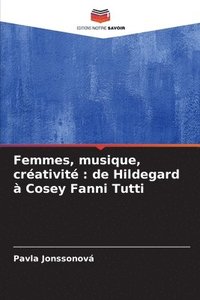 bokomslag Femmes, musique, crativit