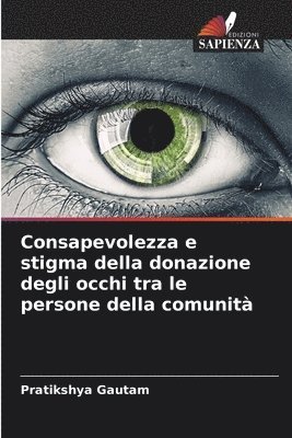 bokomslag Consapevolezza e stigma della donazione degli occhi tra le persone della comunit