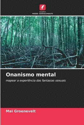 bokomslag Onanismo mental