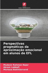 bokomslag Perspectivas pragmticas da aproximao emocional em alunos de EFL