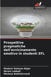 bokomslag Prospettive pragmatiche dell'avvicinamento emotivo in studenti EFL