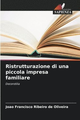 Ristrutturazione di una piccola impresa familiare 1