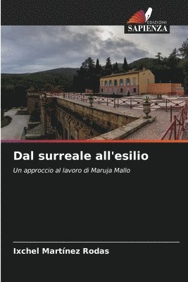 Dal surreale all'esilio 1