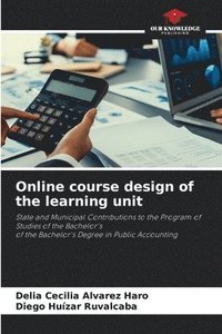 bokomslag Online course design of the learning unit