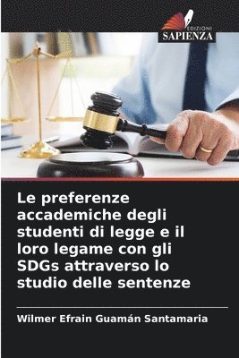 bokomslag Le preferenze accademiche degli studenti di legge e il loro legame con gli SDGs attraverso lo studio delle sentenze