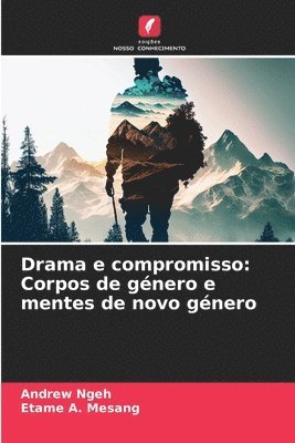 Drama e compromisso 1