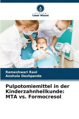 bokomslag Pulpotomiemittel in der Kinderzahnheilkunde