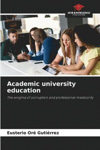 bokomslag Academic university education