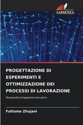 bokomslag Progettazione Di Esperimenti E Ottimizzazione Dei Processi Di Lavorazione