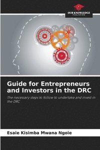 bokomslag Guide for Entrepreneurs and Investors in the DRC