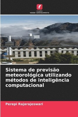 bokomslag Sistema de previso meteorolgica utilizando mtodos de inteligncia computacional