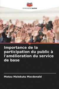 bokomslag Importance de la participation du public  l'amlioration du service de base