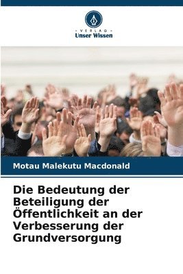 bokomslag Die Bedeutung der Beteiligung der ffentlichkeit an der Verbesserung der Grundversorgung