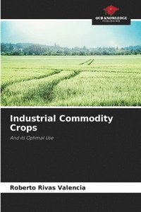 bokomslag Industrial Commodity Crops