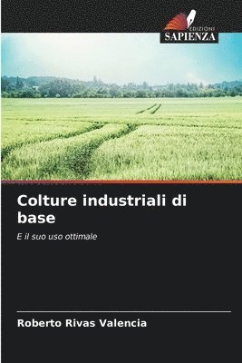 Colture industriali di base 1