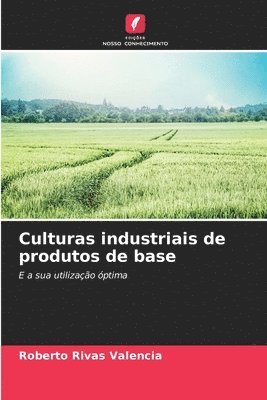 Culturas industriais de produtos de base 1