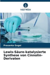 bokomslag Lewis-Sure-katalysierte Synthese von Cinnolin-Derivaten