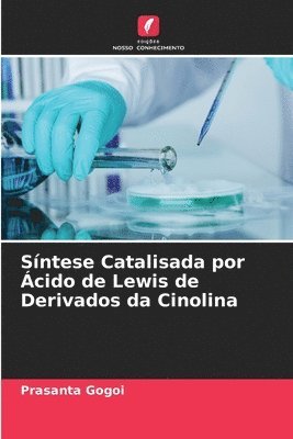 Sntese Catalisada por cido de Lewis de Derivados da Cinolina 1