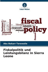 bokomslag Fiskalpolitik und Leistungsbilanz in Sierra Leone