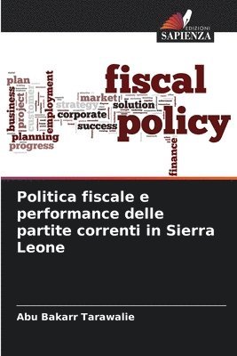 Politica fiscale e performance delle partite correnti in Sierra Leone 1