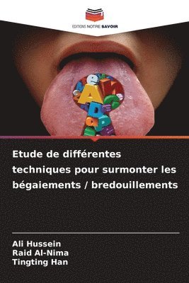 bokomslag Etude de diffrentes techniques pour surmonter les bgaiements / bredouillements