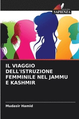 bokomslag Il Viaggio Dell'istruzione Femminile Nel Jammu E Kashmir