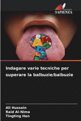 bokomslag Indagare varie tecniche per superare la balbuzie/balbuzie