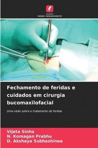 bokomslag Fechamento de feridas e cuidados em cirurgia bucomaxilofacial