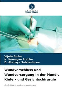 bokomslag Wundverschluss und Wundversorgung in der Mund-, Kiefer- und Gesichtschirurgie