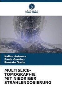 bokomslag Multislice-Tomographie Mit Niedriger Strahlendosierung