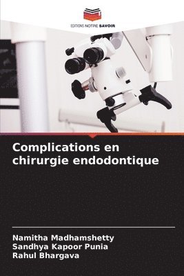 Complications en chirurgie endodontique 1