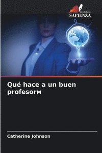 bokomslag Qu hace a un buen profesor&#1084;