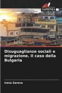 bokomslag Disuguaglianze sociali e migrazione. Il caso della Bulgaria