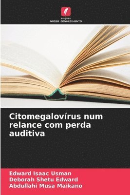 Citomegalovrus num relance com perda auditiva 1