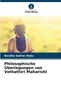 bokomslag Philosophische berlegungen von Vethathiri Maharishi